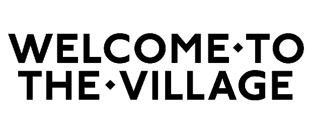 WELCOME TO THE VILLAGE